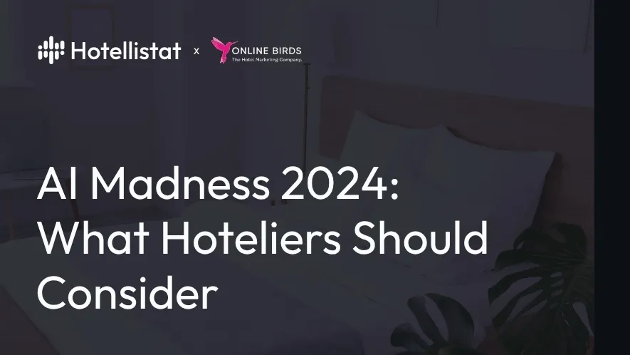 Banner of the post: AI Madness 2024 - What Hoteliers Should Consider