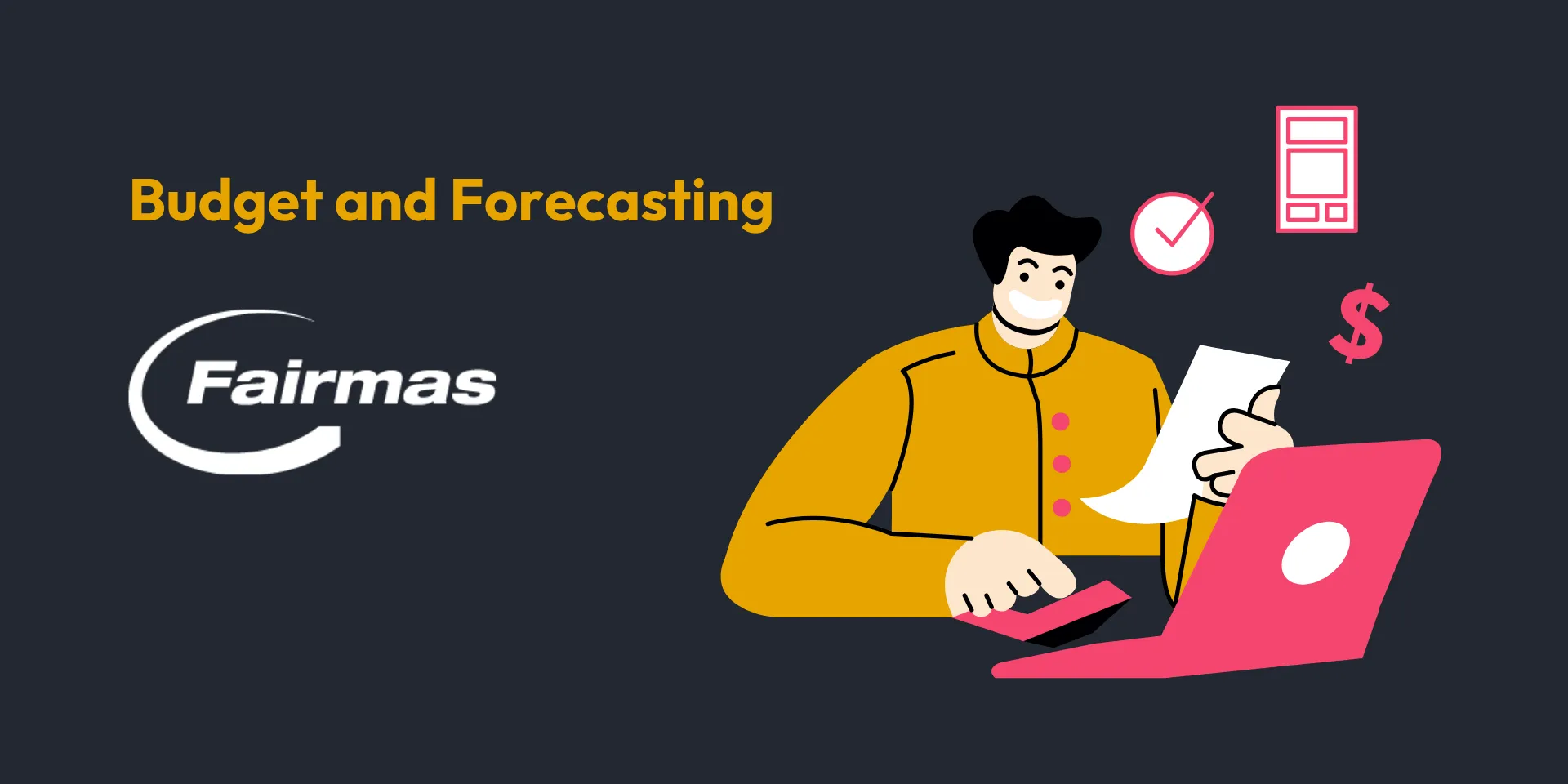 Banner of the post: Gastbeitrag von Fairmas: Budgetsaison - Was es zu beachten gilt